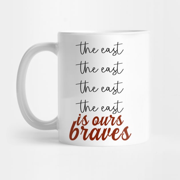 The East Is Ours Braves by nextneveldesign